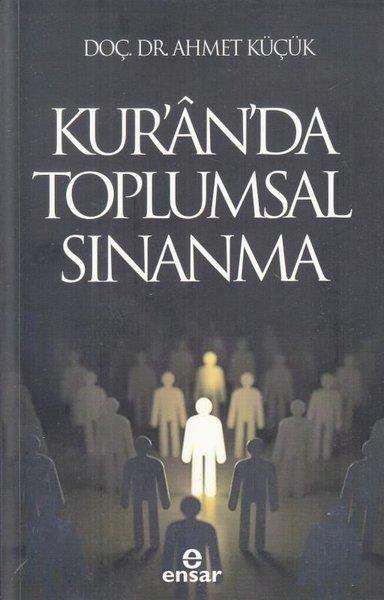 Ahmet Küçükİslami KitaplarKur'an'da Toplumsal Sınanma