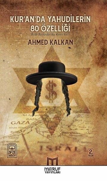 Ahmed KalkanDiger InançlarKur'an'da Yahudilerin 80 Özelliği