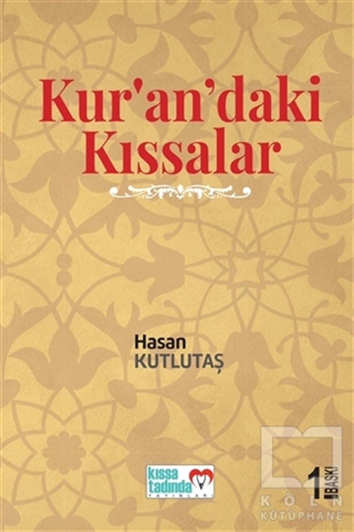 Hasan KutlutaşTefsir KitaplarıKur'an'daki Kıssalar