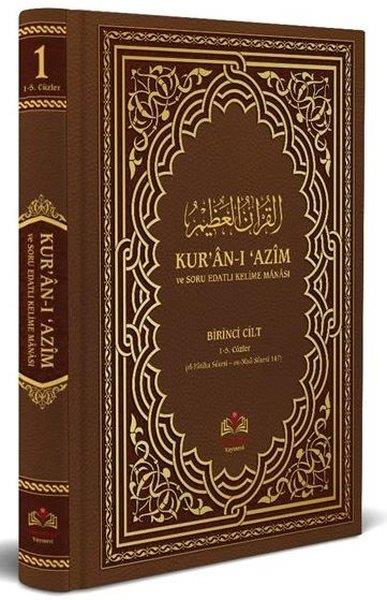 Ahmet Abdullah KozluIslamische BücherKuranı Azim ve Tefsirli Meal Soru Edatlı Kelime Manası 1 (Arapça - Türkçe)