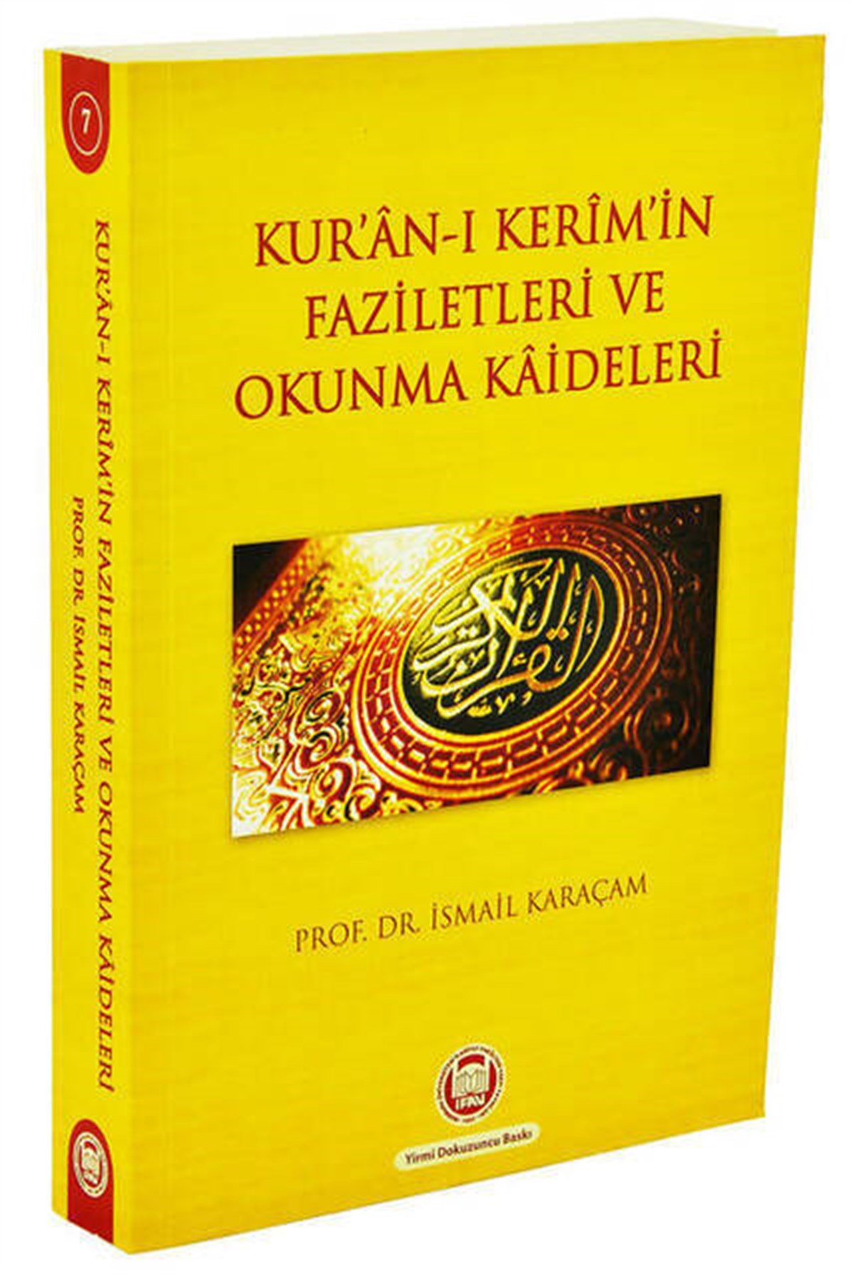 Kuranı Kerimin Faziletleri ve Okunma Kaideleri