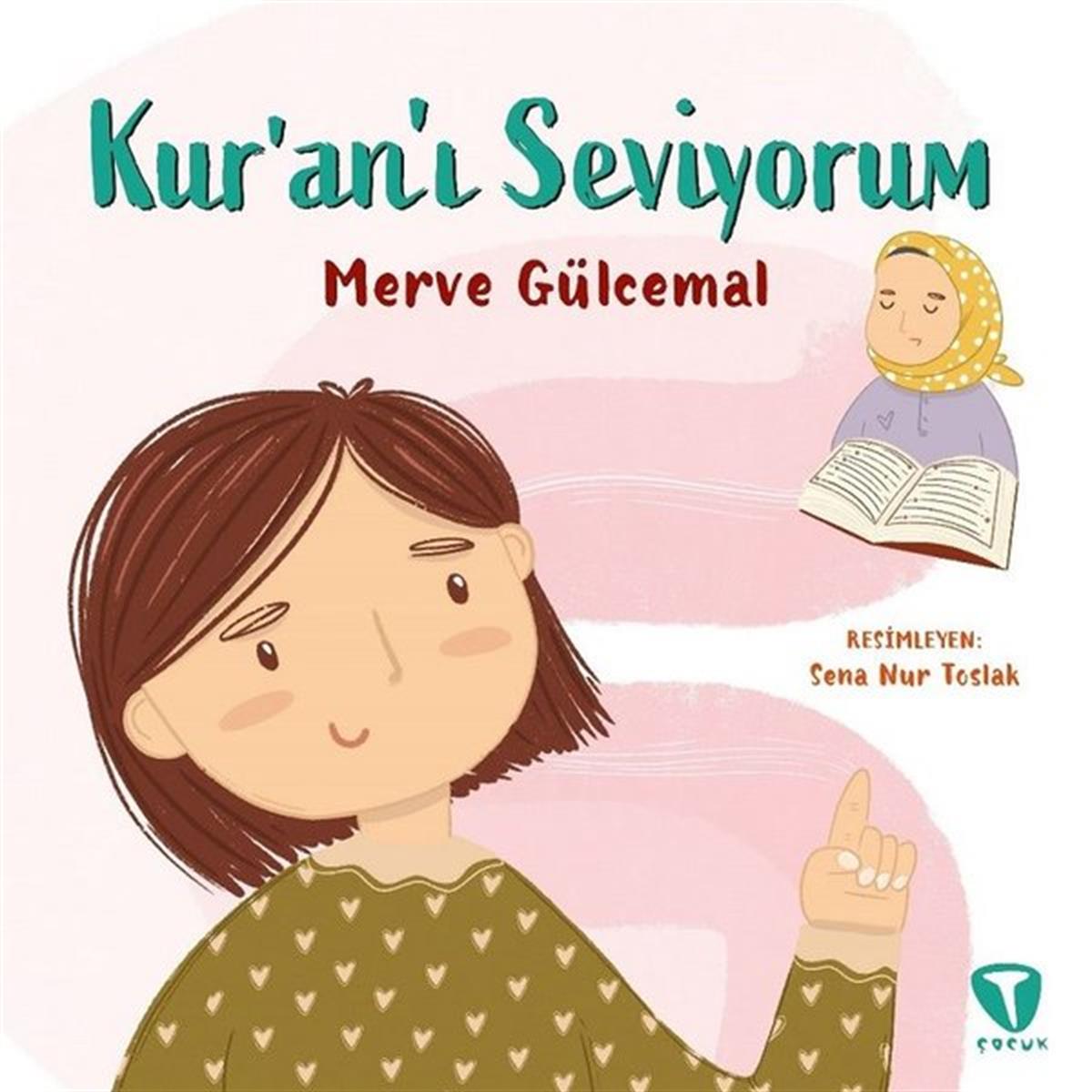 Merve GülcemalIslami Çocuk KitaplariKur'an'ı Seviyorum