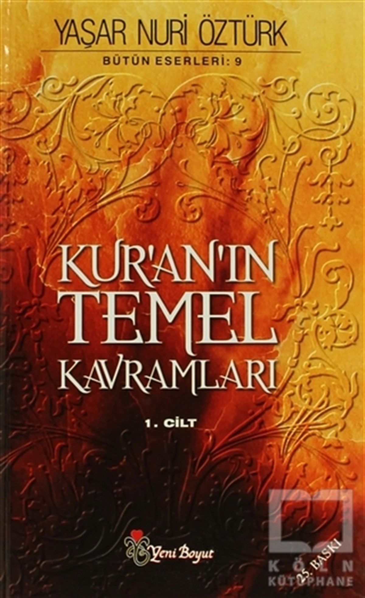 Kur’an’ın Temel Kavramları Bütün Eserileri: 9 (2 Cilt Takım)
