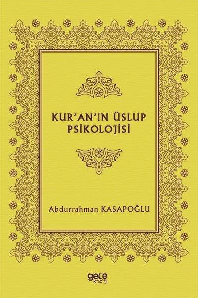 Abdurrahman Kasapoğluİslami KitaplarKuranın Üslup Psikolojisi