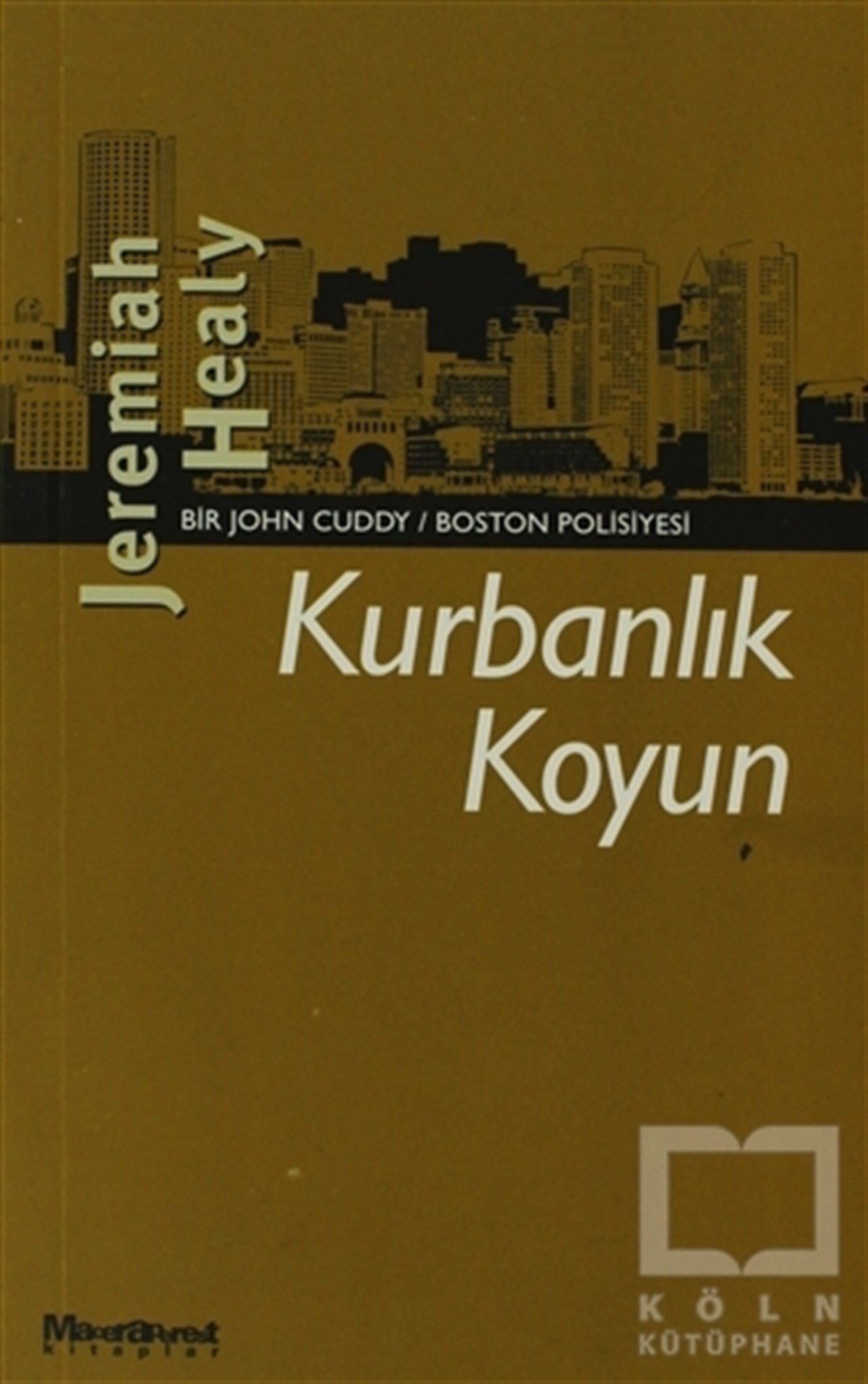 Jeremiah HealyPolisiyeKurbanlık Koyun