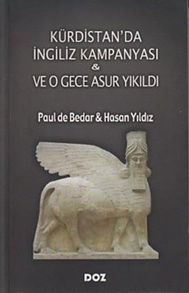 Hasan YıldızEtnolojiKürdistan'da İngiliz Kampanyası ve O Gece Asur Yıkıldı