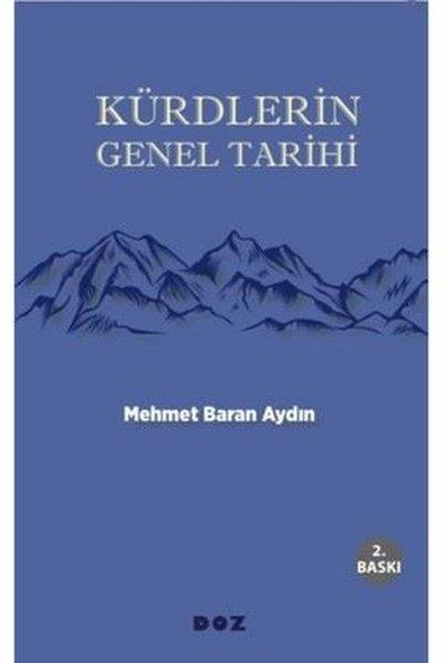 Mehmet Baran AydınEtnolojiKürdlerin Genel Tarihi