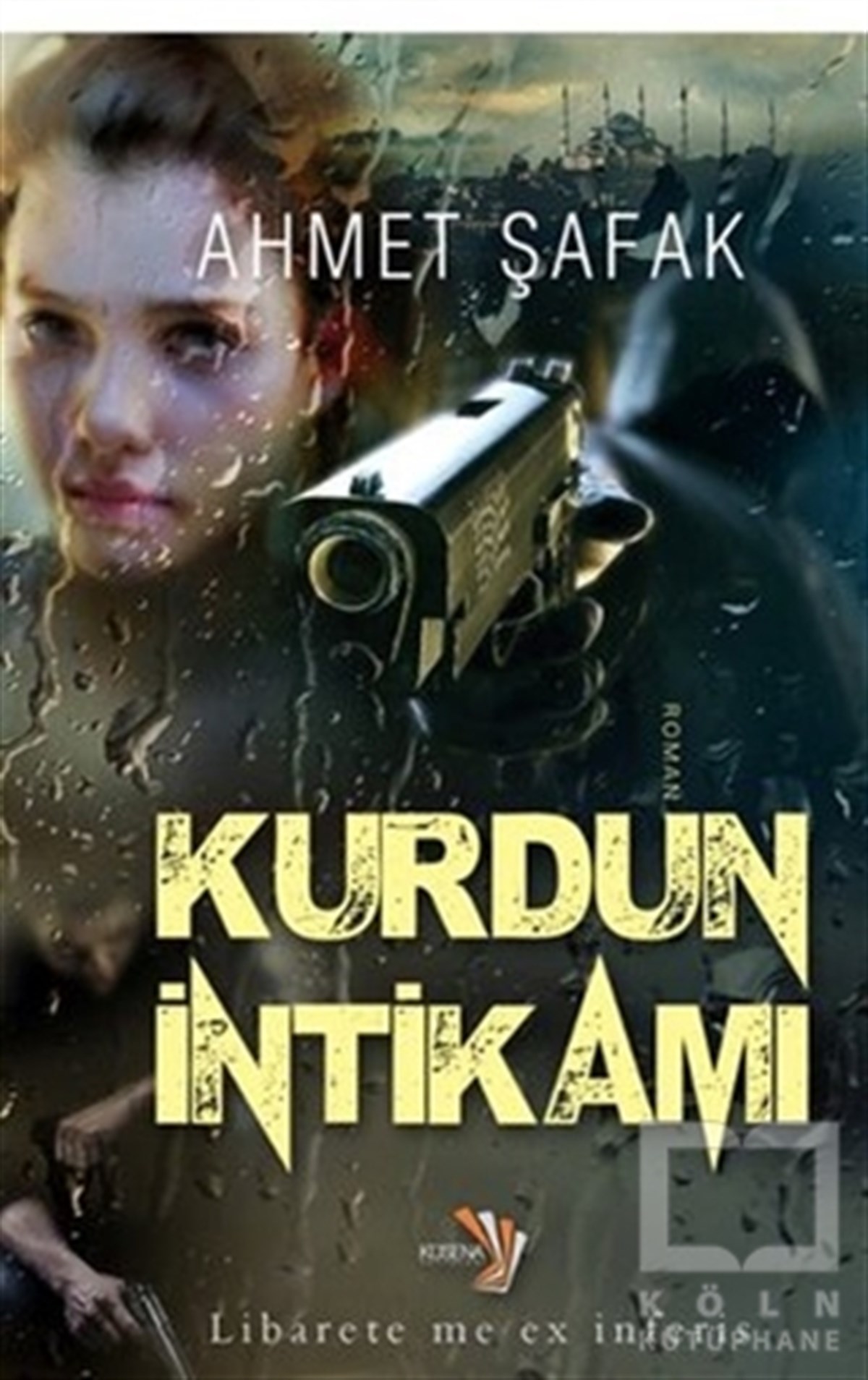 Ahmet ŞafakPolisiyeKurdun İntikamı