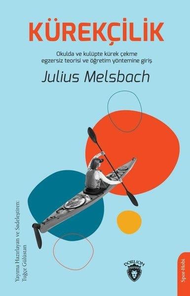 Julius MelsbachSpor KitaplarıKürekçilik