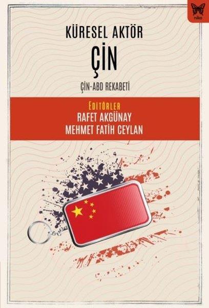 KolektifDünya TarihiKüresel Aktör Çin: Çin - ABD Rekabeti