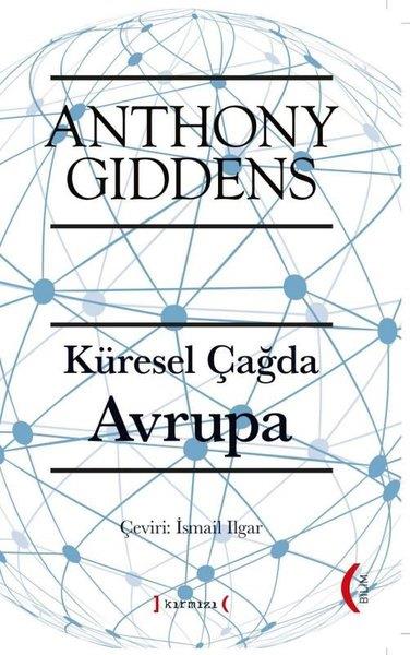 Anthony GiddensPopüler Bilim KitaplarıKüresel Çağda Avrupa