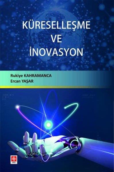 Ercan YaşarEğitimKüreselleşme ve İnovasyon