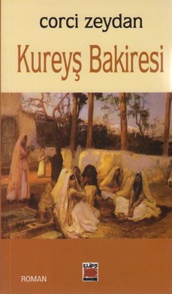Corci ZeydanTürkiye RomanKureyş Bakiresi