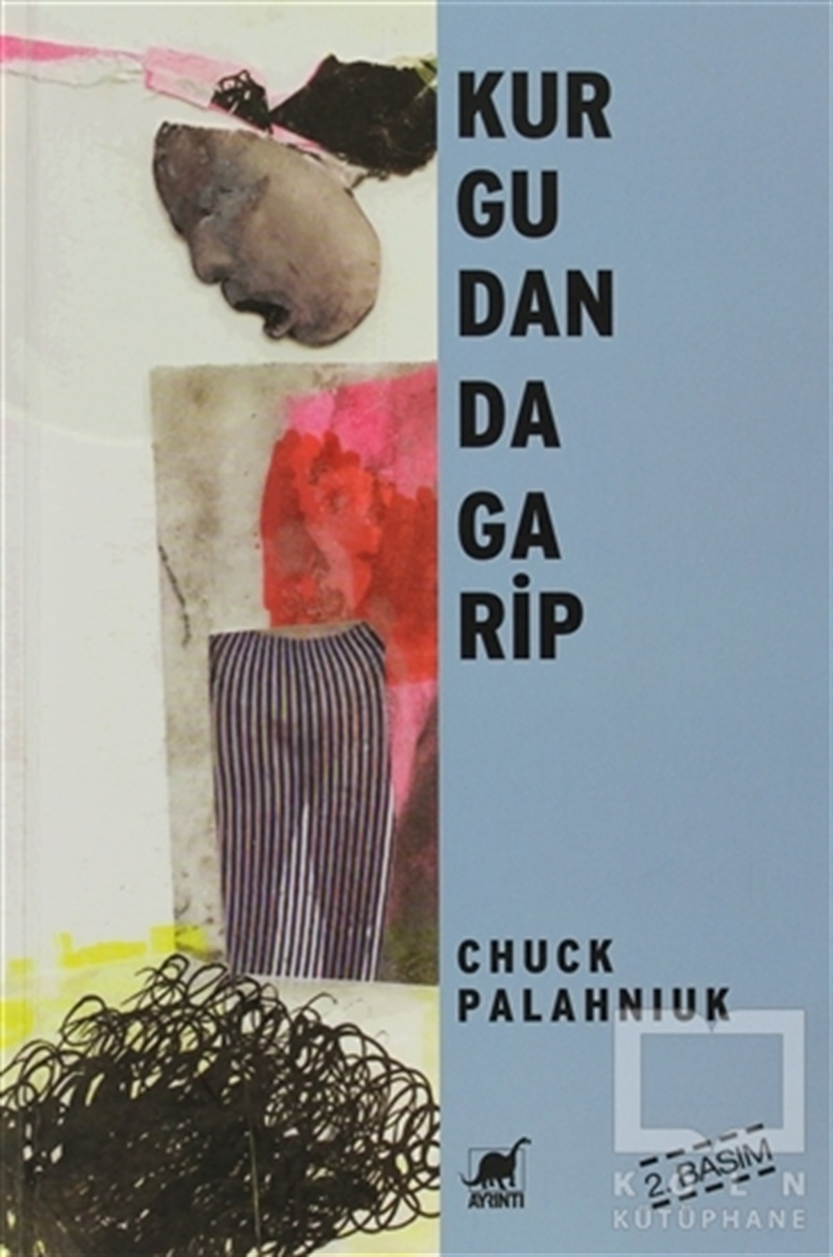 Kurgudan da Garip
