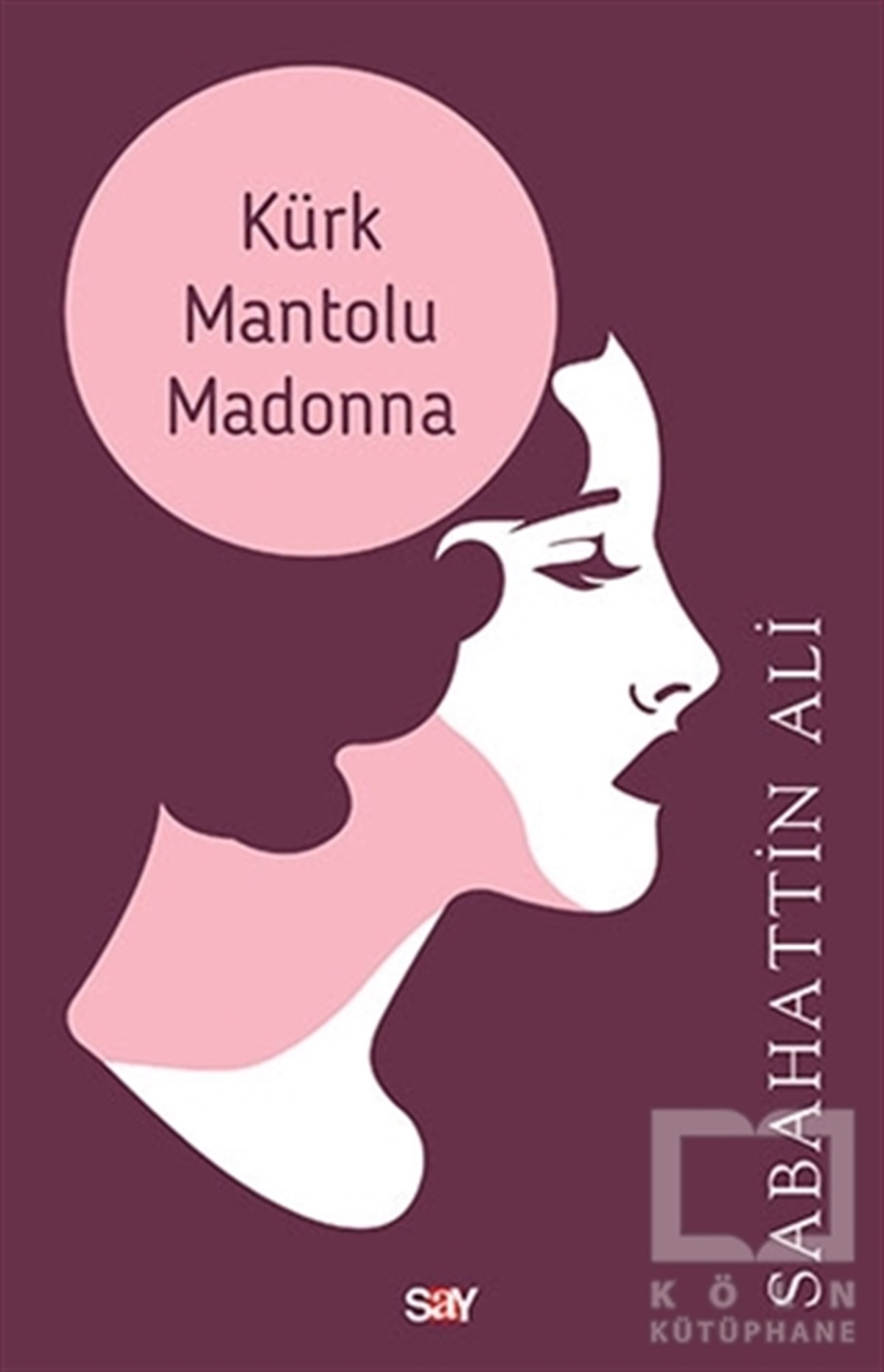Sabahattin AliRomanKürk Mantolu Madonna