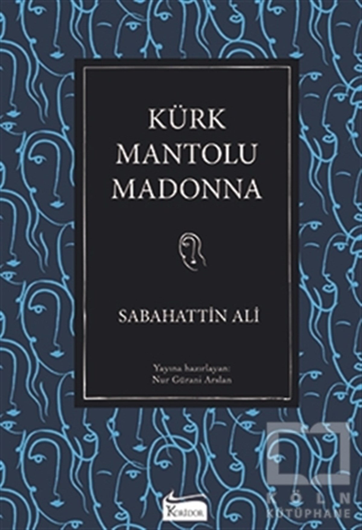 Sabahattin AliRomanKürk Mantolu Madonna
