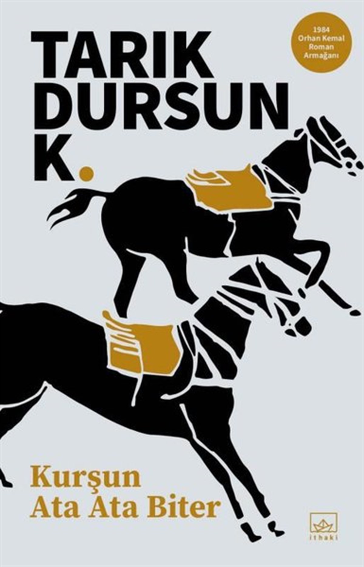 Tarık Dursun K.Türkiye RomanKurşun Ata Ata Biter