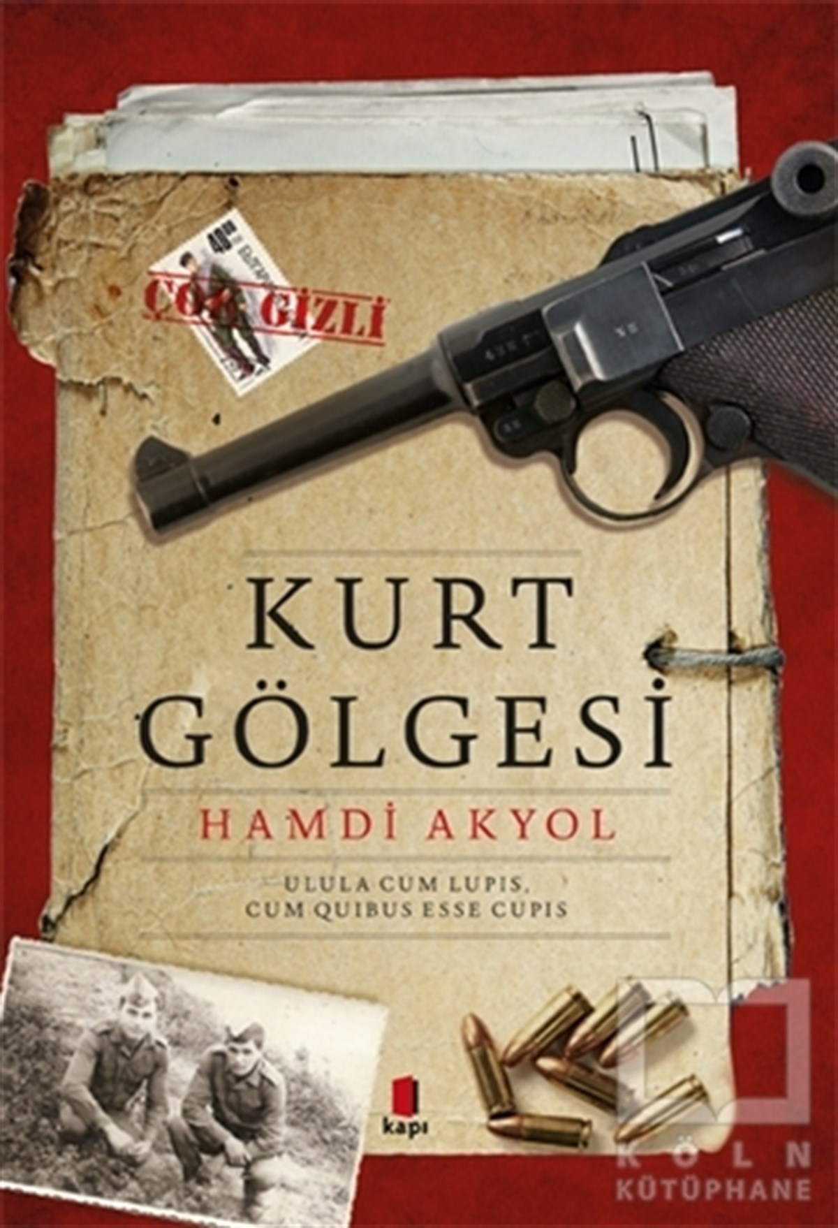 Hamdi AkyolTürkçe RomanlarKurt Gölgesi
