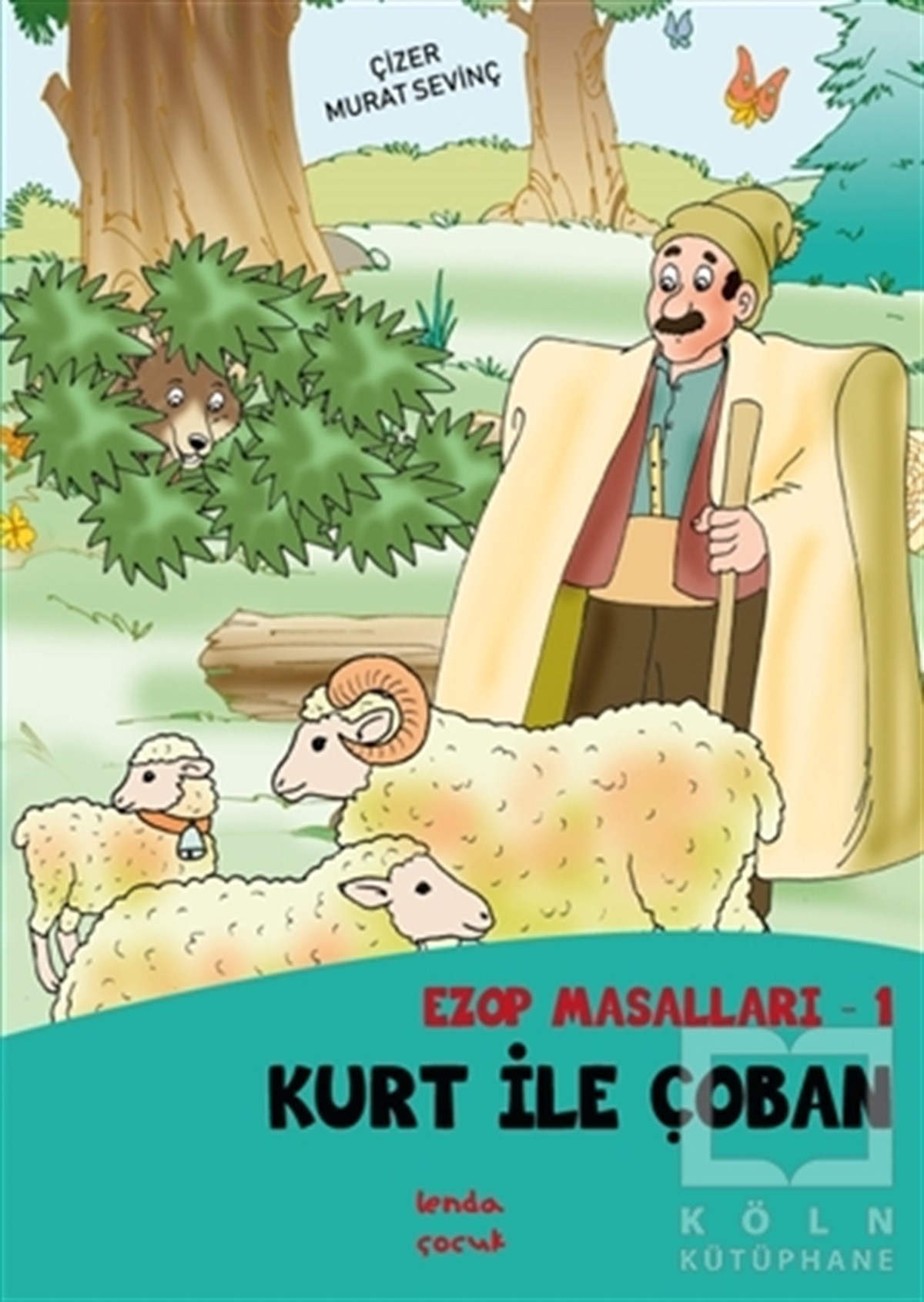 Murat SevinçHikayelerKurt İle Çoban - Ezop Masalları - 1