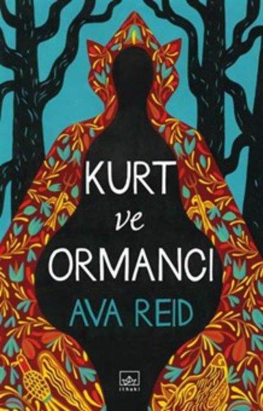 Ava ReidFantastik Kitaplar & Fantastik RomanlarKurt ve Ormancı
