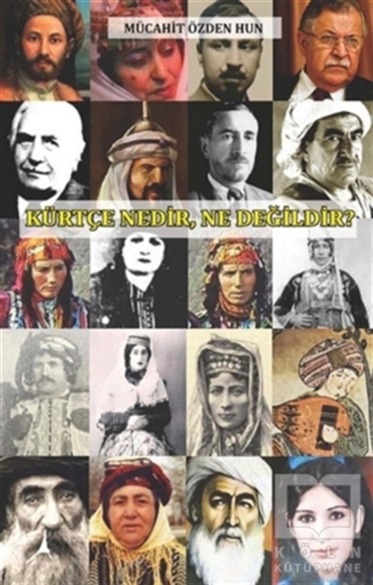 Mücahit Özden HunTürkçe Dil Bilim KitaplarıKürtçe Nedir Ne Değildir?