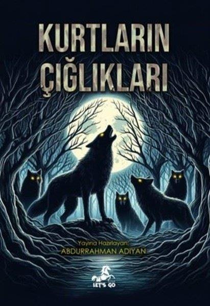 KolektifFantastik / Bilim KurguKurtların Çığlıkları