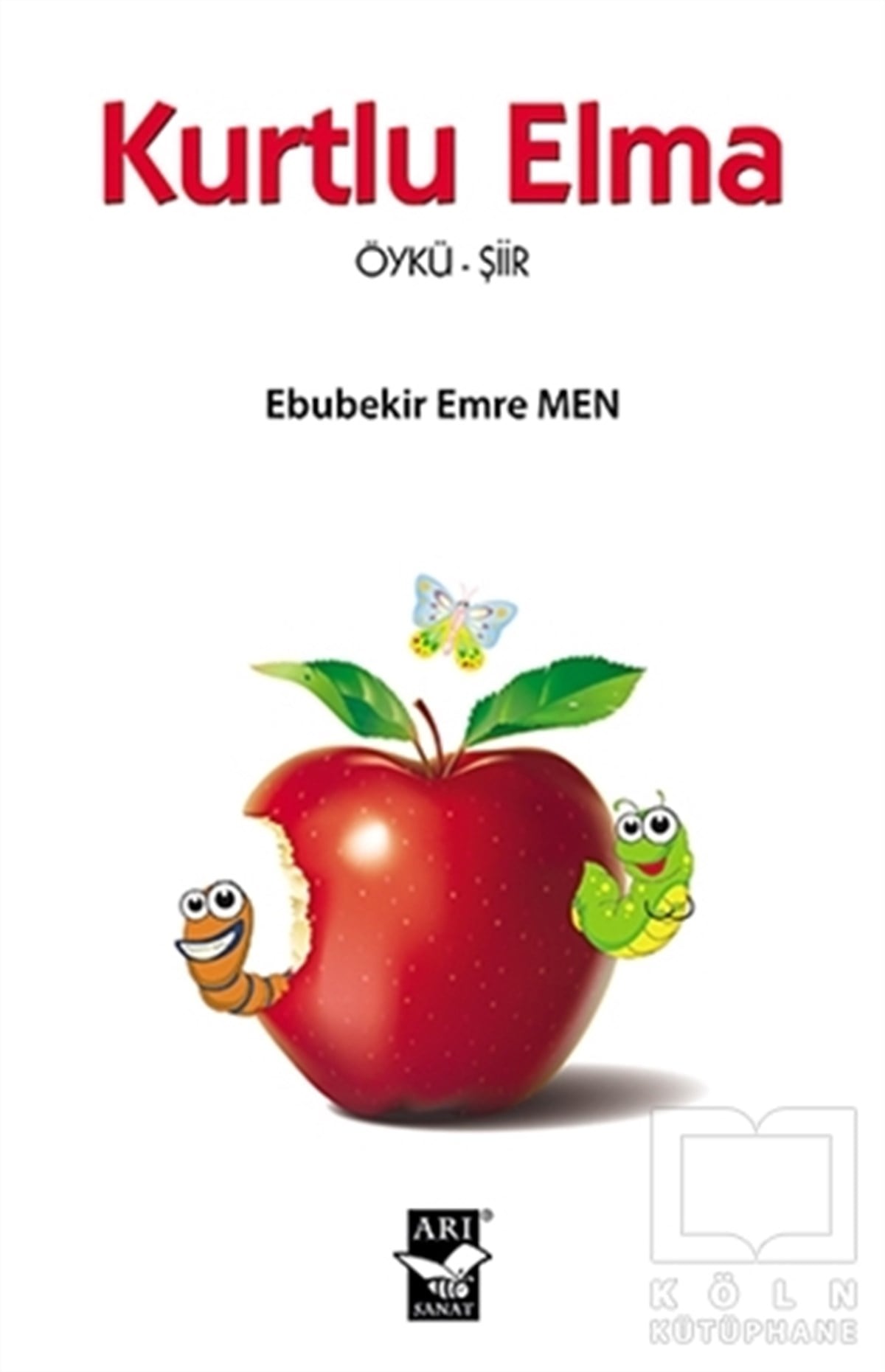 Ebubekir Emre MenŞiirKurtlu Elma