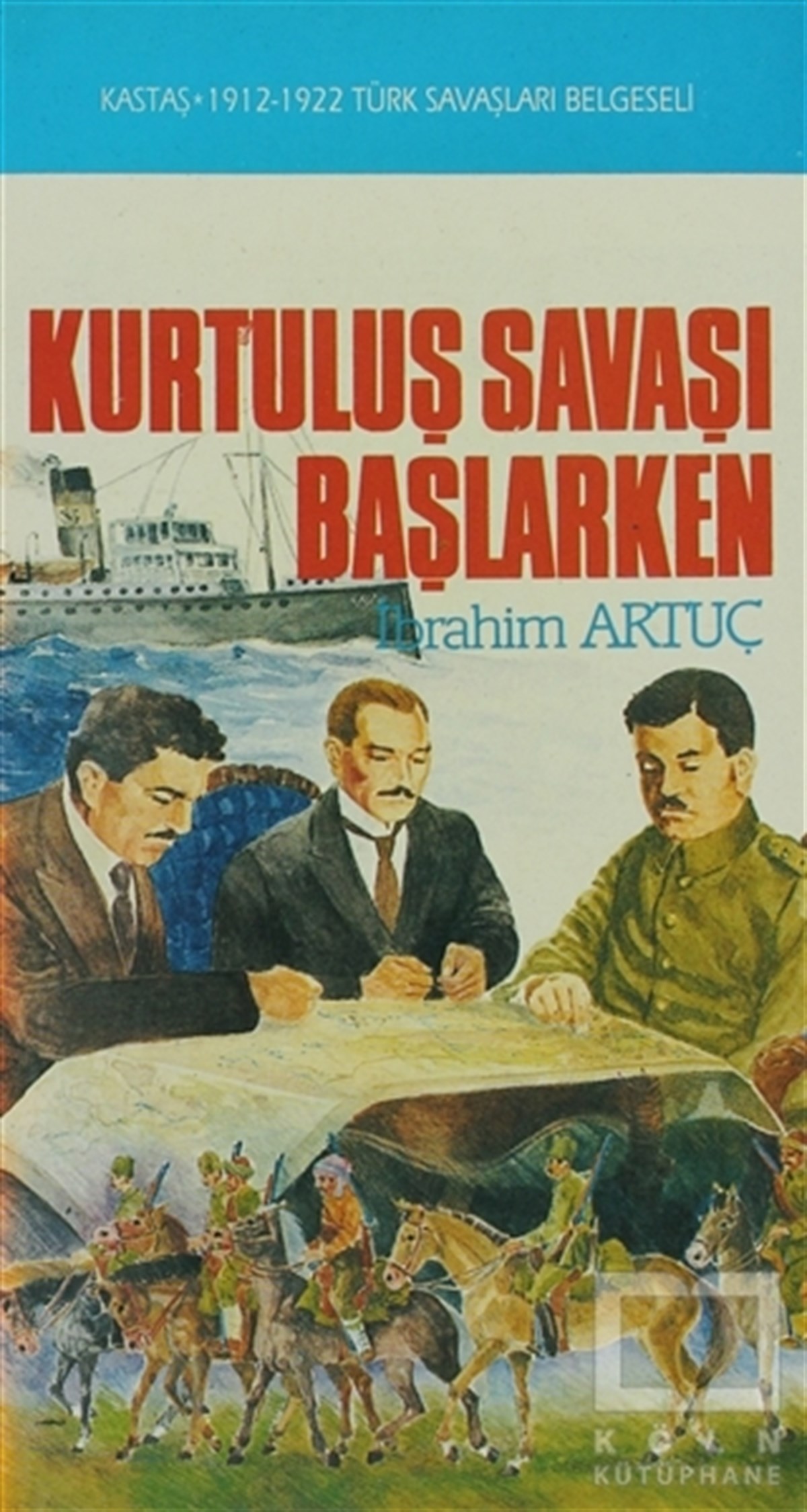 İbrahim ArtuçYakın TarihKurtuluş Savaşı Başlarken
