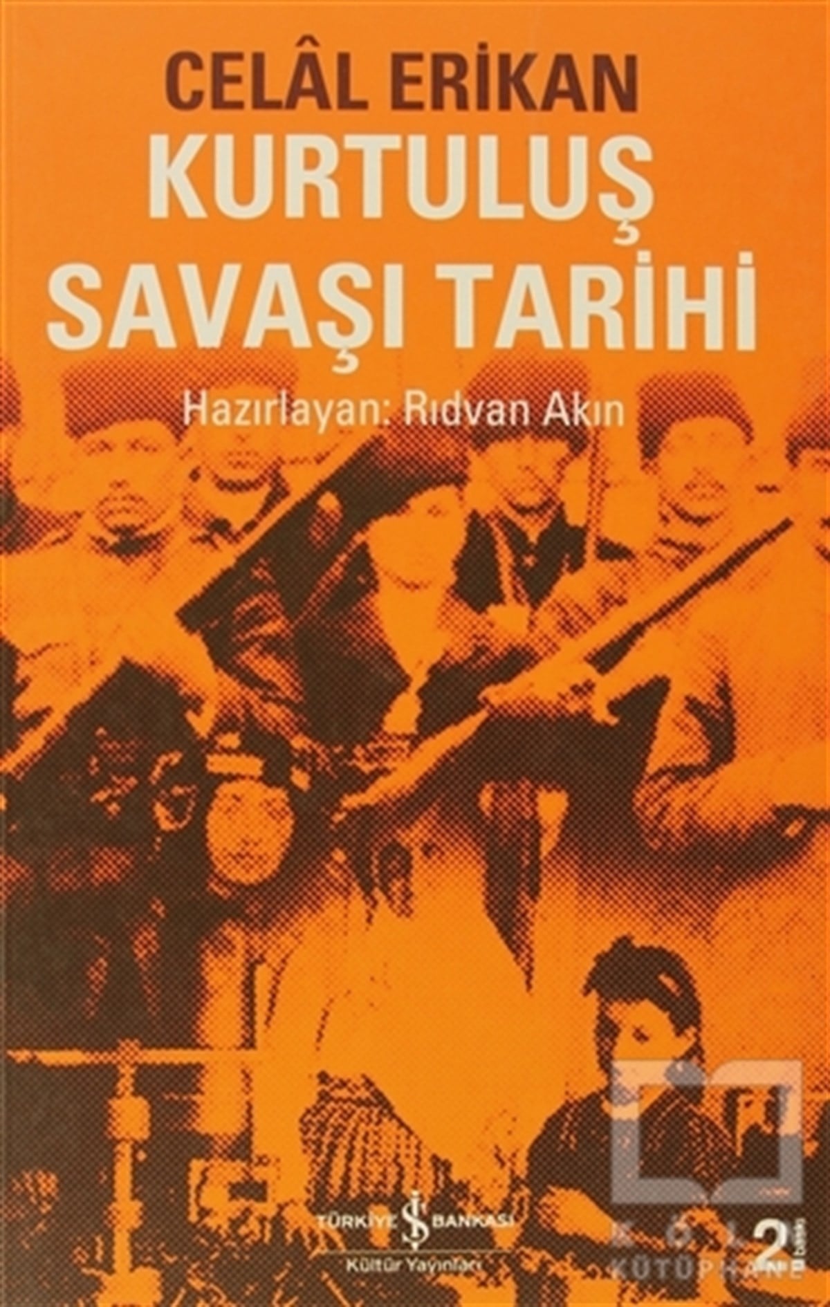 Kurtuluş Savaşı Tarihi