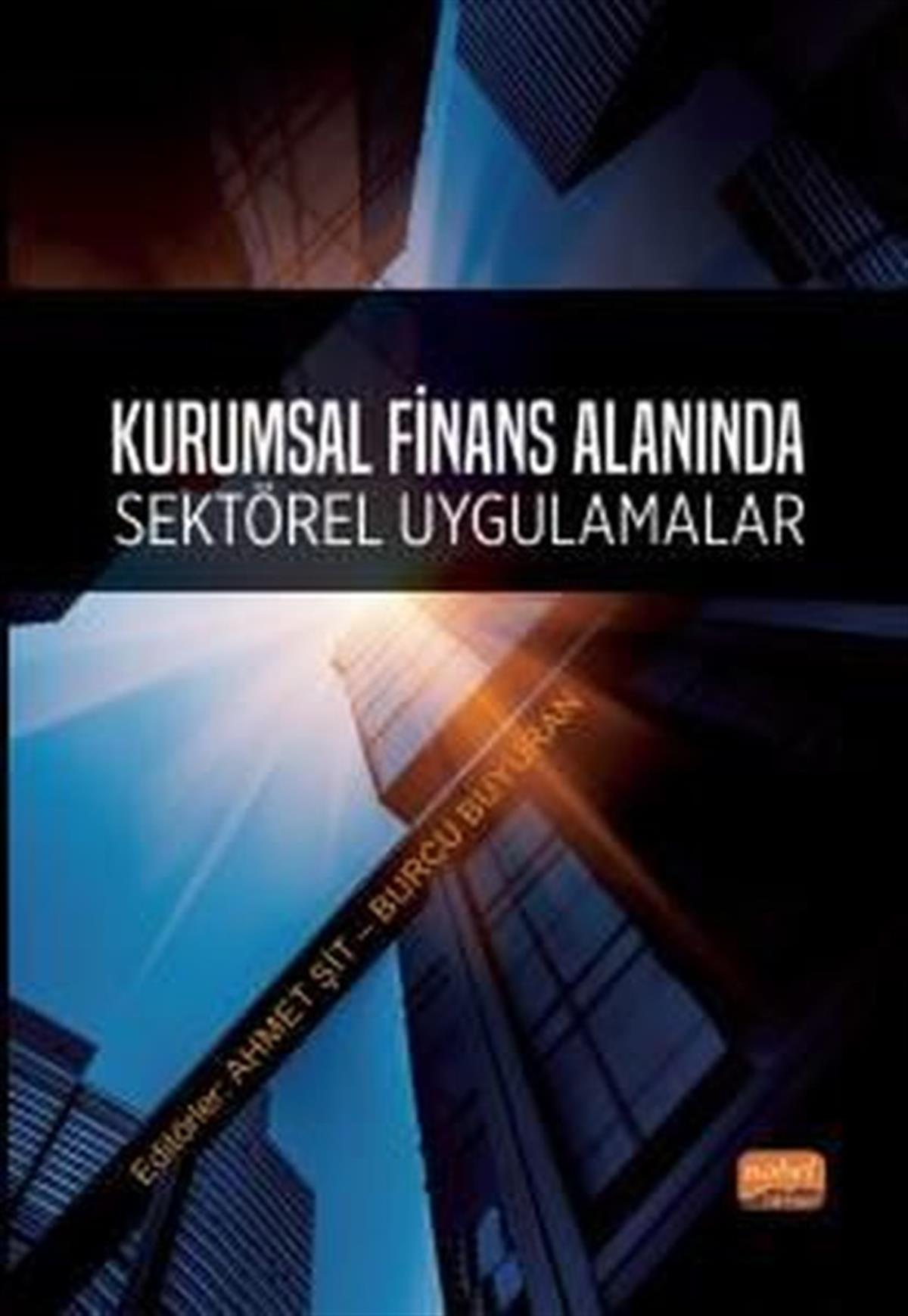 KolektifBorsa KitaplarıKurumsal Finans Alanında Sektörel Uygulamalar