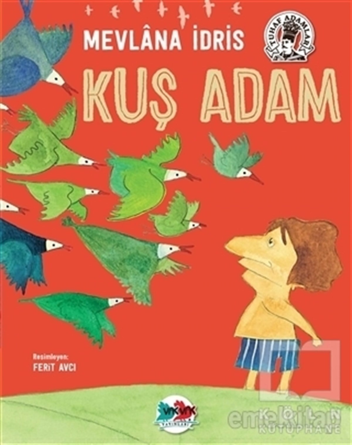 Mevlana İdrisMasallarKuş Adam