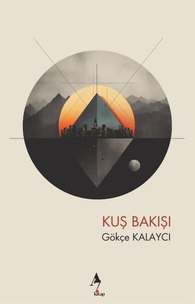 Gökçe KalaycıTürkiye RomanKuş Bakışı