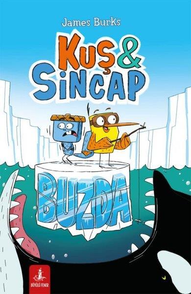 James BurksÇocuk Gençlik RomanlarıKuş & Sincap-Buzda