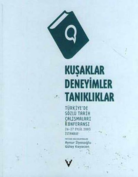 Paul ThompsonKuramsal TarihKuşaklar Deneyimler Tanıklıklar