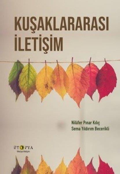 Nilüfer Pınar KılıçKommunikationsbücherKuşaklararası İletişim