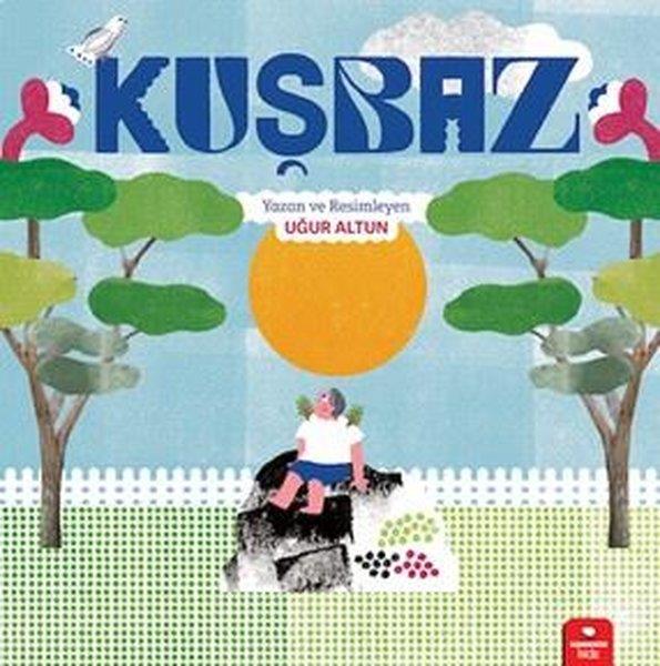 Uğur AltunEgitim Etkinlik KitaplariKuşbaz