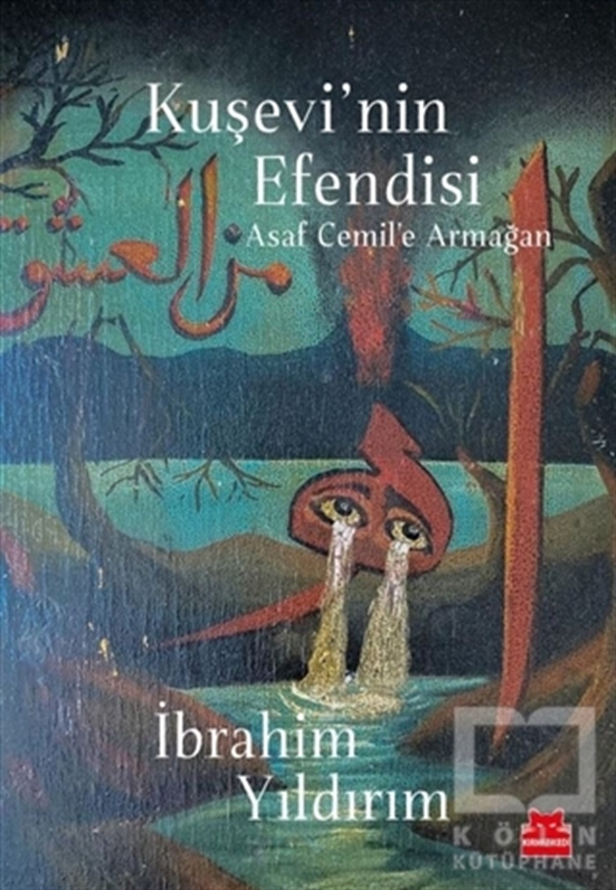 İbrahim YıldırımTürkçe RomanlarKuşevi’nin Efendisi