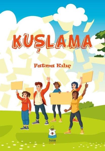 Fatma KılıçÇocuk Gençlik RomanlarıKuşlama