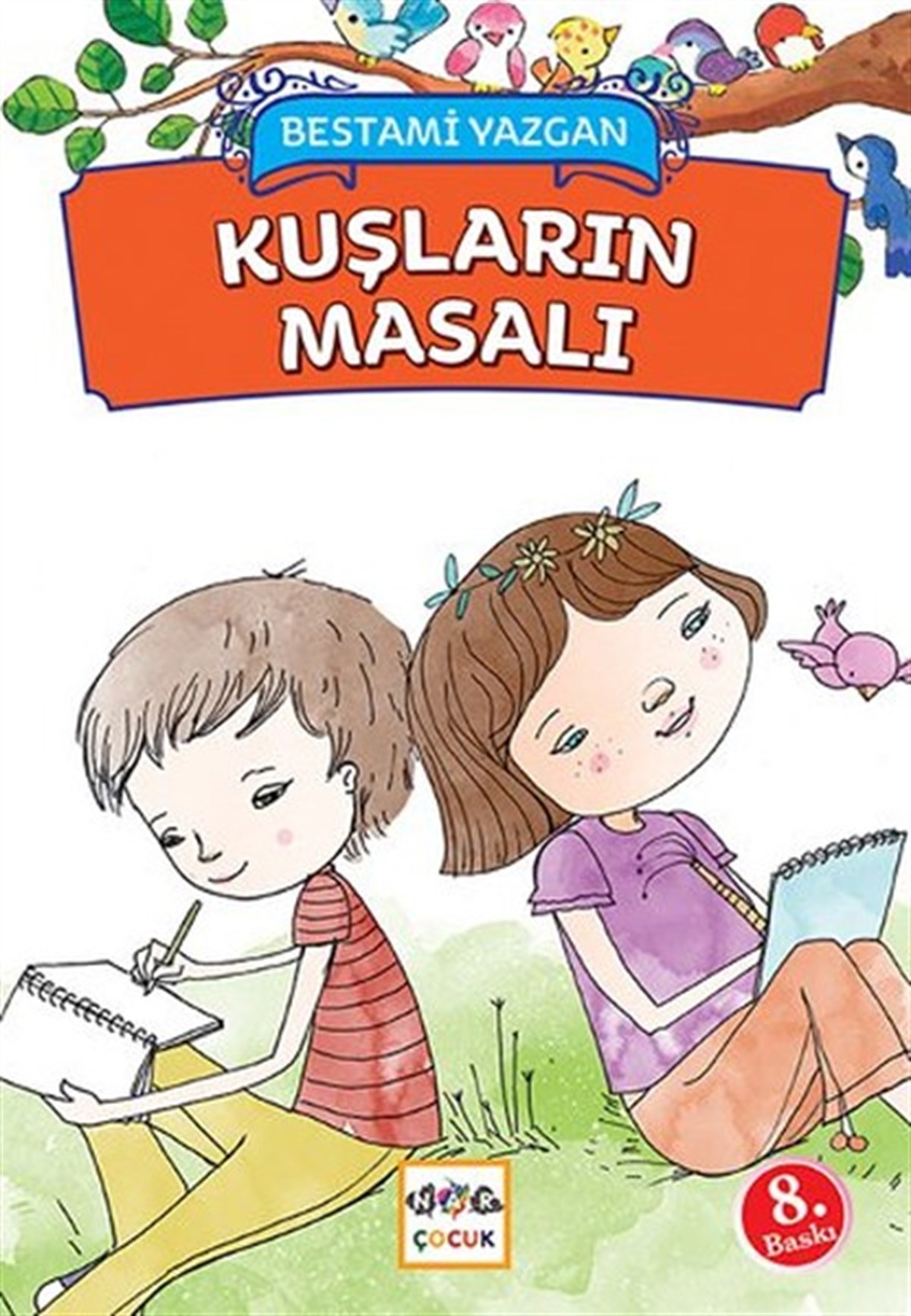 Murat BingölOkul Öncesi Masal KitaplarıKuşların Masalı
