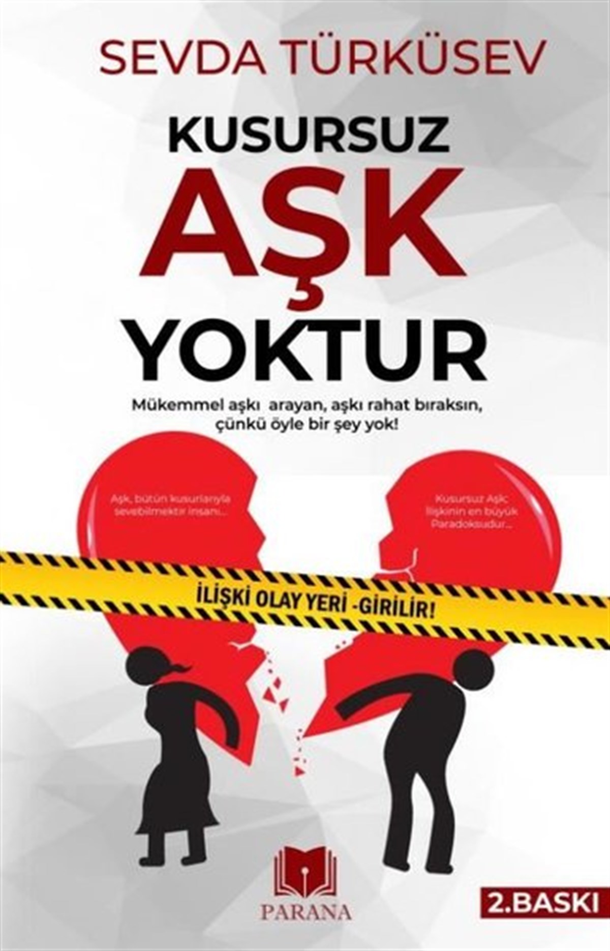 Sevda TürküsevKişisel Gelişim KitaplarıKusursuz Aşk Yoktur