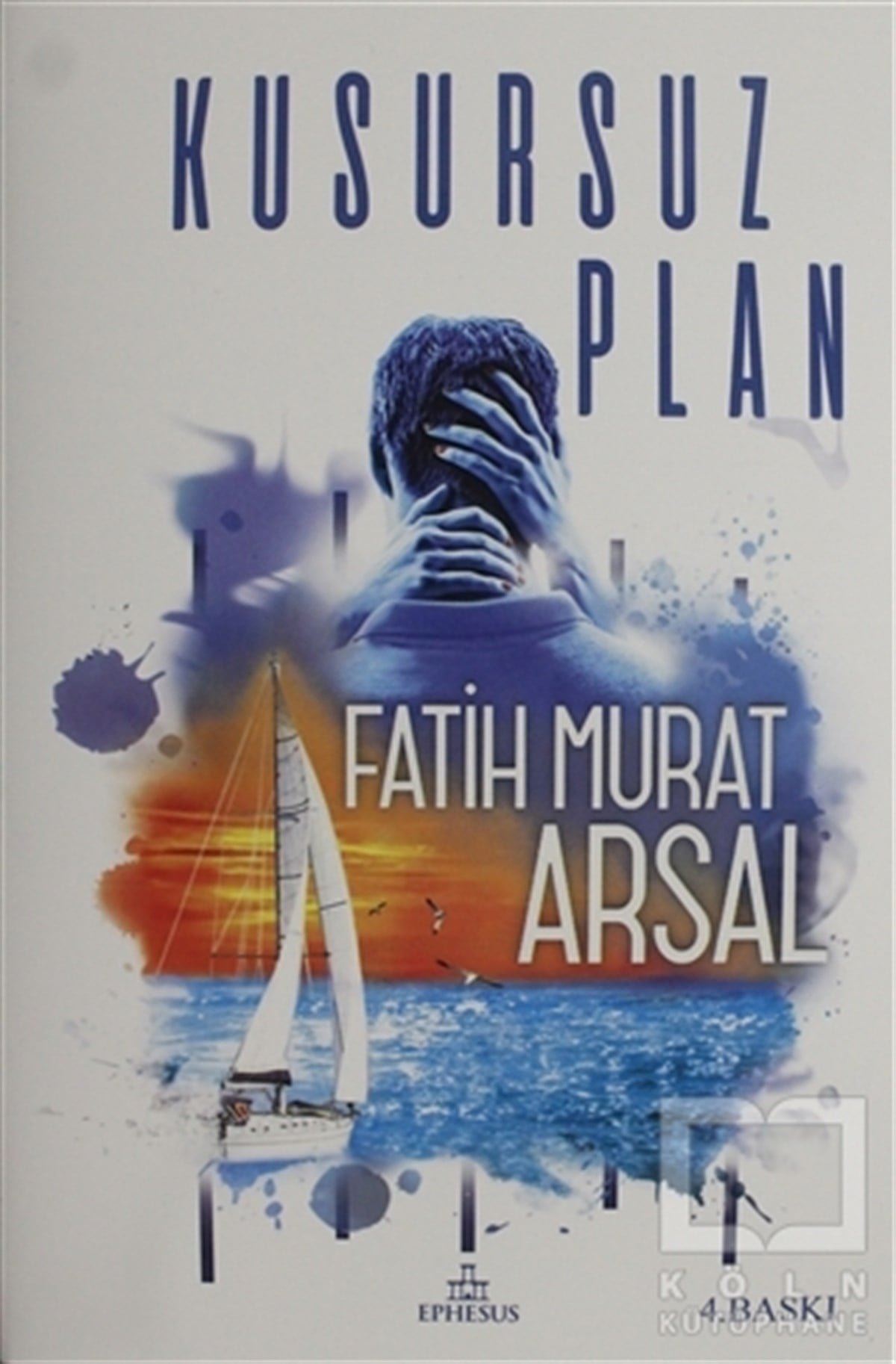Fatih Murat ArsalRomanKusursuz Plan