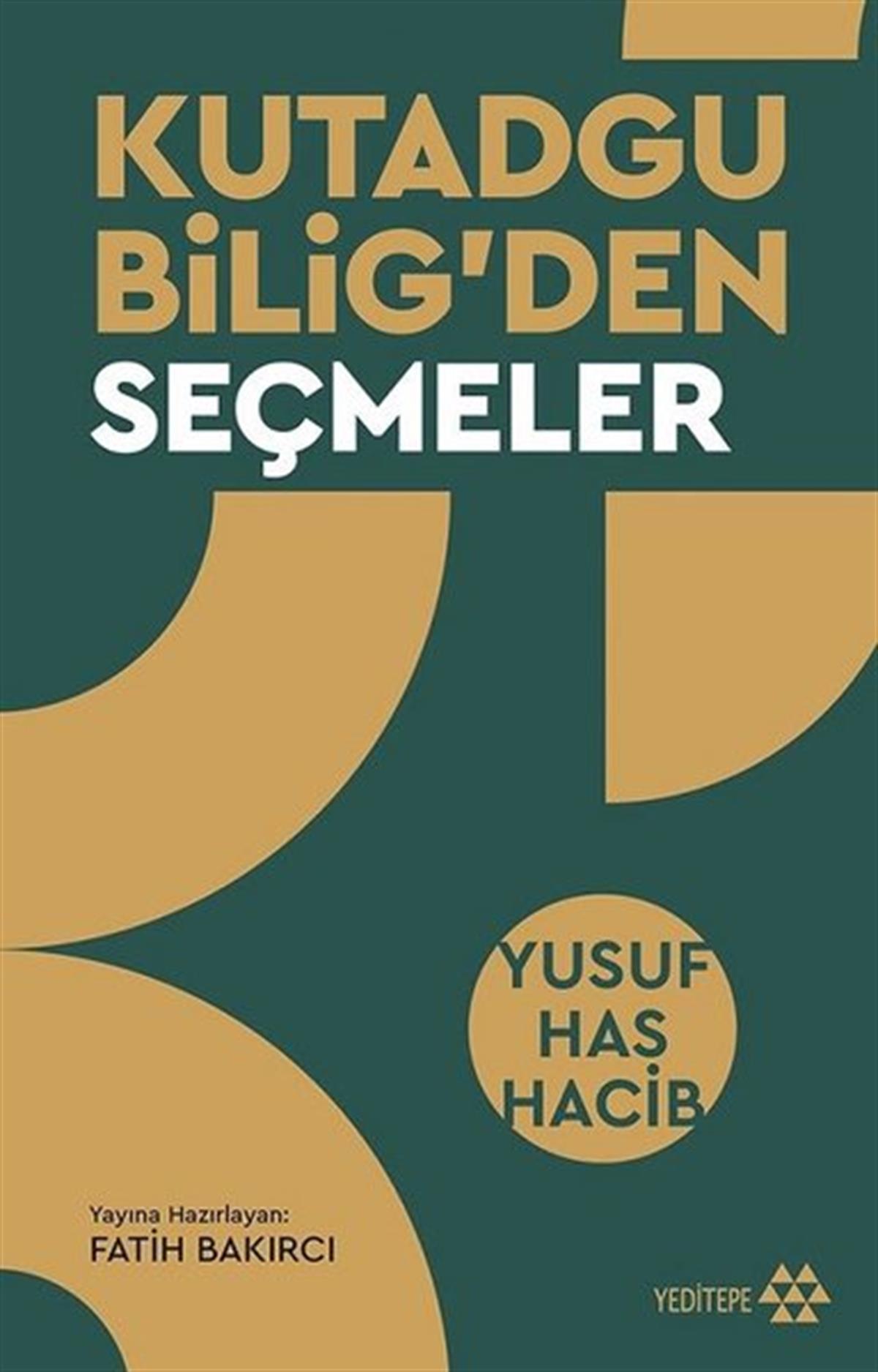 Yusuf Has HacibTürk KlasikKutadgu Bilig'den Seçmeler