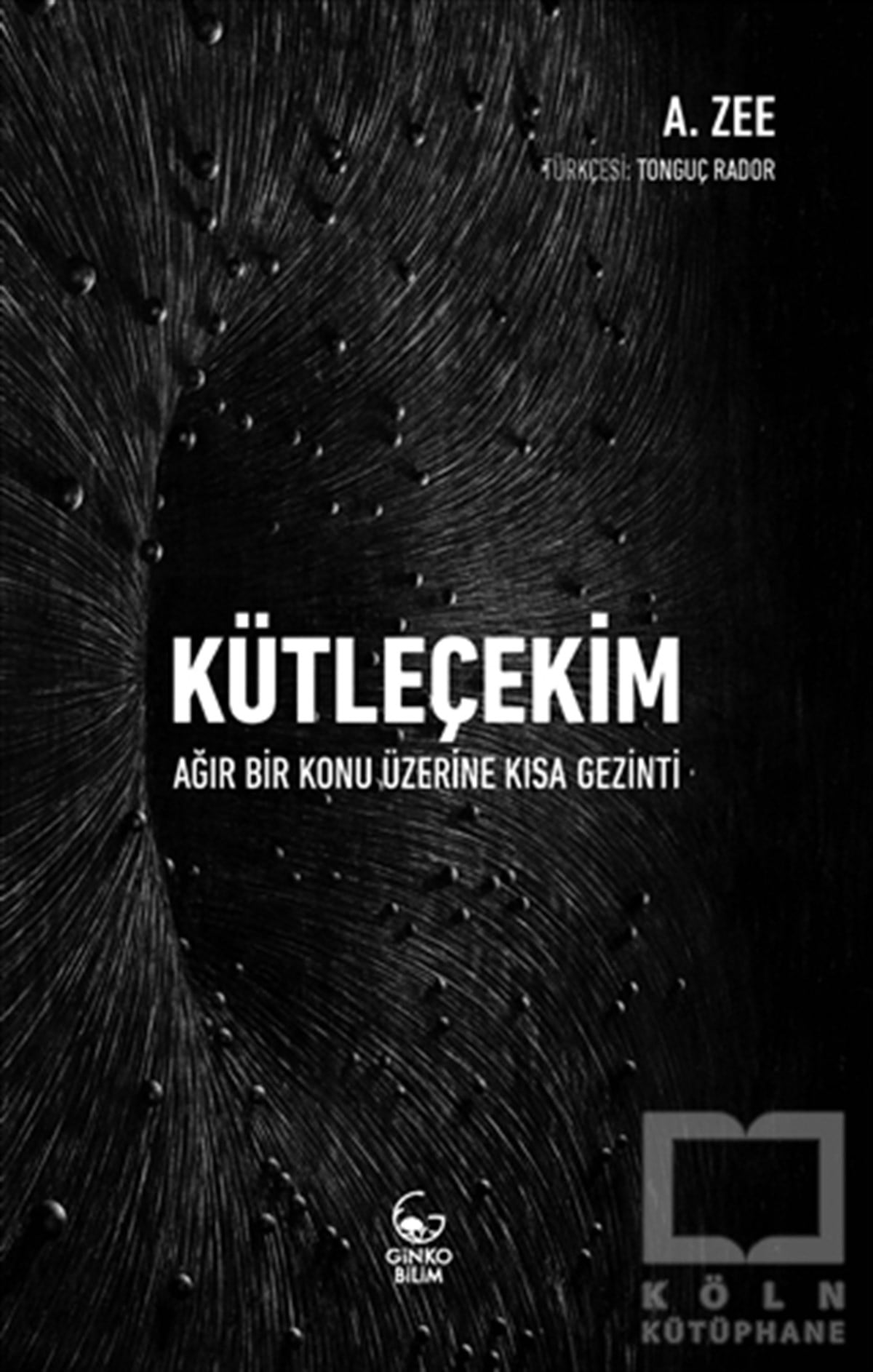 A. ZeeDiğerKütleçekim