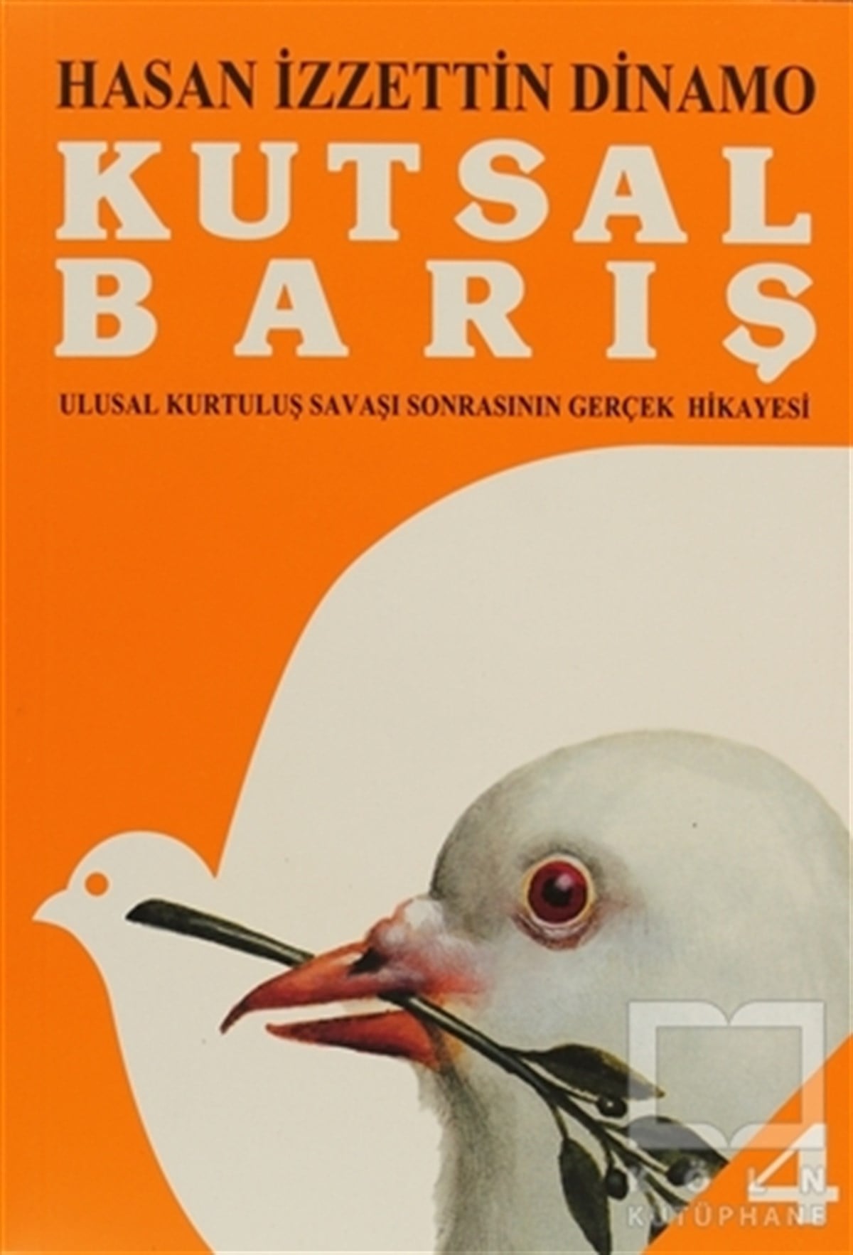 Kutsal Barış Cilt: 4