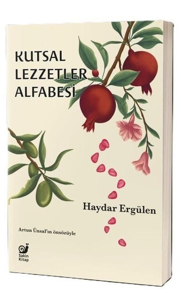 Haydar ErgülenDeneme KitaplarıKutsal Lezzetler Alfabesi