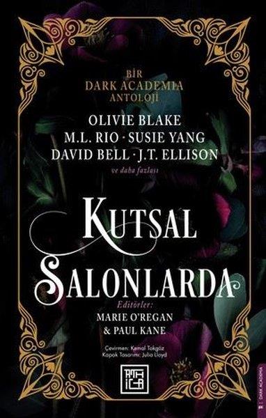 Marie O'ReganFantastik Kitaplar & Fantastik RomanlarKutsal Salonlarda - Bir Dark Academia Antoloji