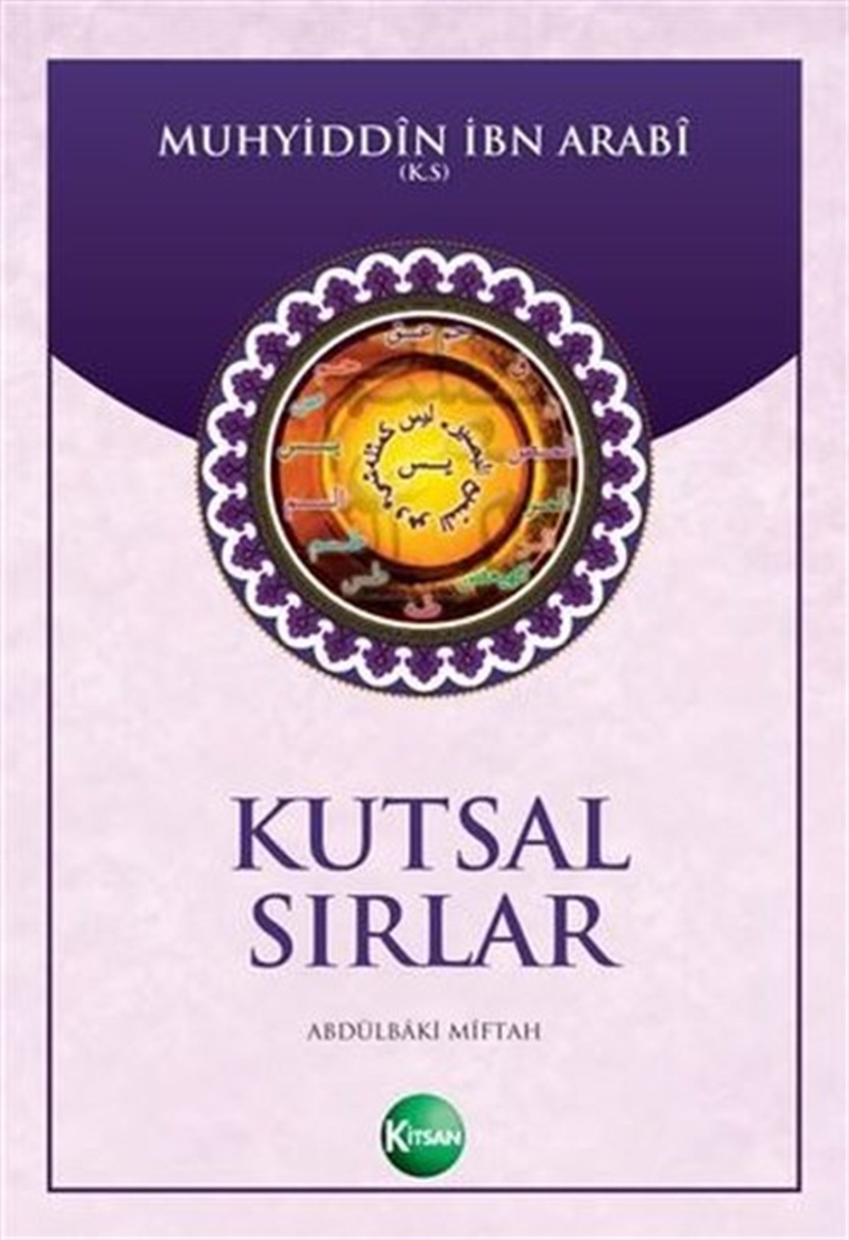 Abdulbaki MiftahTasavvuf KitaplarıKutsal Sırlar