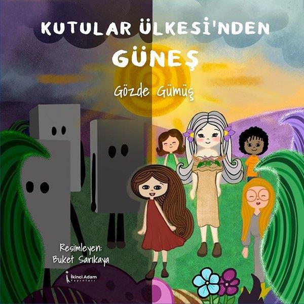 Gözde GümüşOkul Öncesi Masal KitaplarıKutular Ülkesi'nden Güneş