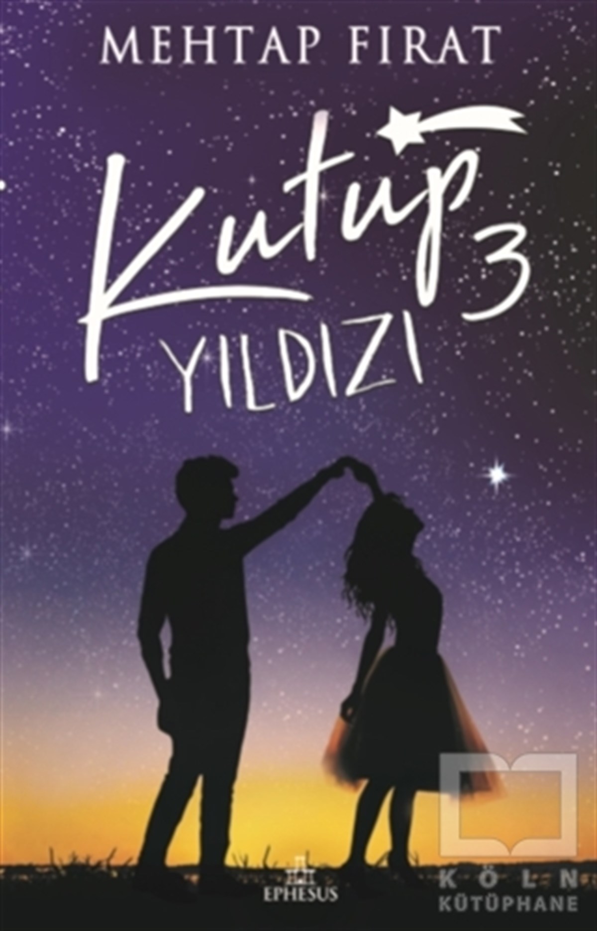 Mehtap FıratAşkKutup Yıldızı 3 (Ciltli)