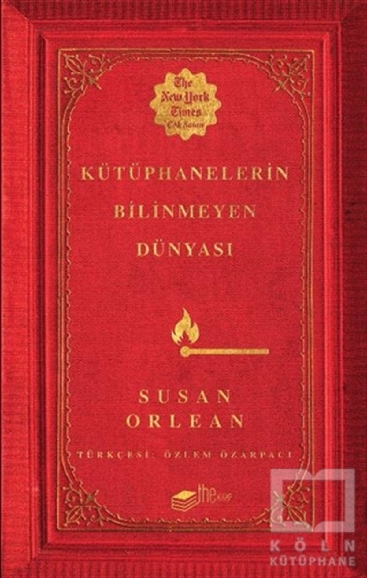 Susan OrleanAraştırma-İnceleme-ReferansKütüphanelerin Bilinmeyen Dünyası